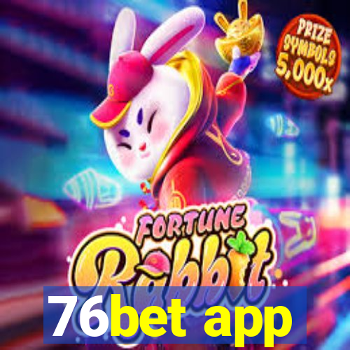 76bet app